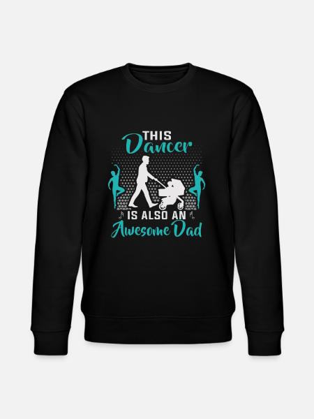 Dancer Father's Day Dance Teacher - Stanley/Stella CHANGER Unisex Organic Sweatshirt - black