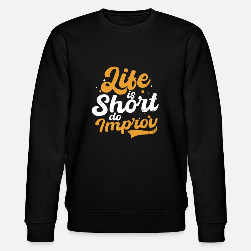 Improvisationstheater Leben Kurz Improvisieren - Stanley/Stella Unisex Bio-Sweatshirt CHANGER  - Schwarz