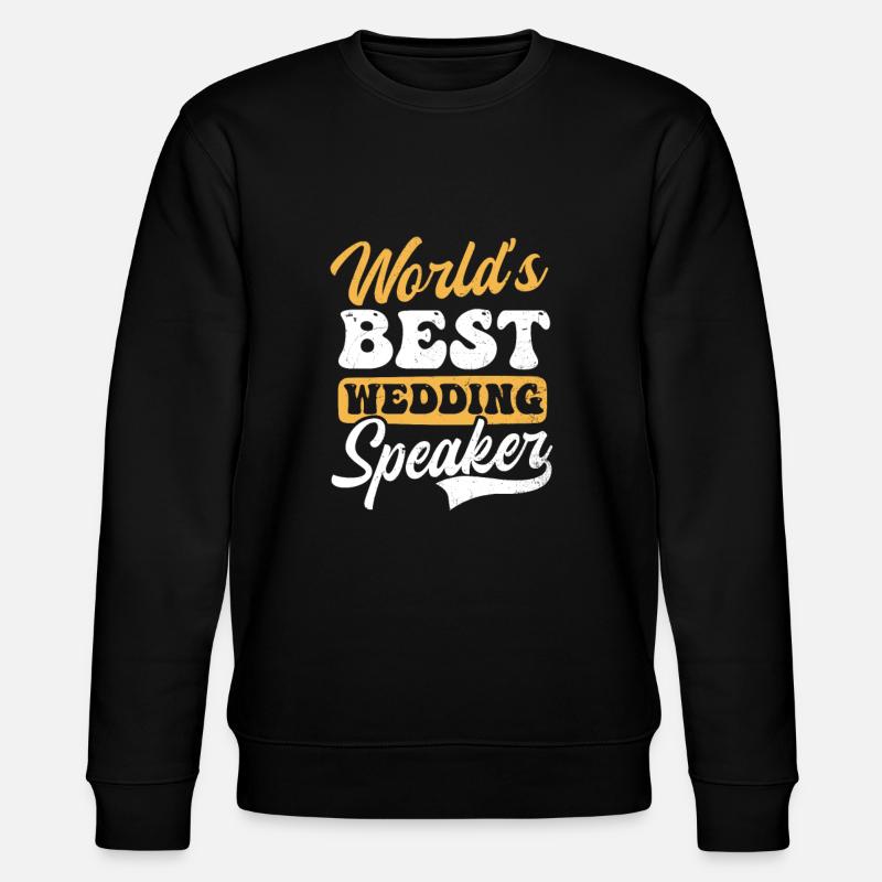 Speaker Worlds Bester Hochzeitsredner - Stanley/Stella Unisex Bio-Sweatshirt CHANGER - Schwarz