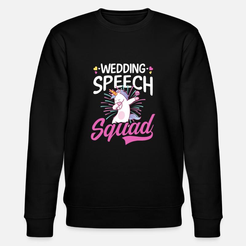 Speaker Wedding Speech Squad - Stanley/Stella CHANGER Unisex Organic Sweatshirt - black
