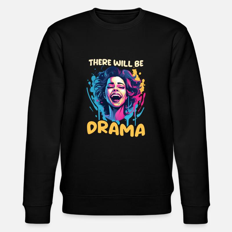 Schauspieler wird Drama sein - Stanley/Stella Unisex Bio-Sweatshirt CHANGER  - Schwarz
