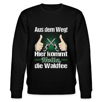 Holla, die Waldfee - Aus dem Weg! Kettensäge - Stanley/Stella Unisex Bio-Sweatshirt CHANGER  - Schwarz - Vorne - Nik (191cm) & Marisol (170cm)
