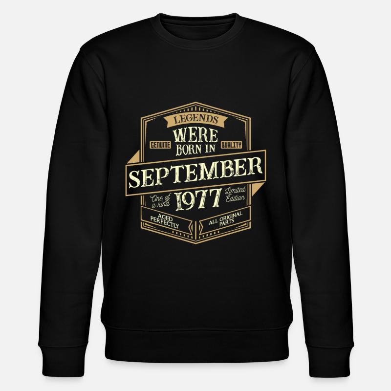 September 1977 Birthday Man - Stanley/Stella CHANGER Unisex Organic Sweatshirt - black