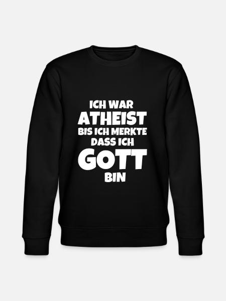 Ich War Atheist Bis Ich Merkte Da - Stanley/Stella Unisex Bio-Sweatshirt CHANGER - Schwarz