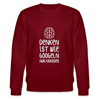Thinking is like Google only Krasser - Stanley/Stella CHANGER Unisex Organic Sweatshirt - burgundy - Front - Nik (191cm) & Marisol (170cm)