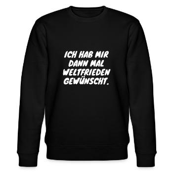 Ich habe mir dann mal Weltfrieden gewünscht - Stanley/Stella Unisex Bio-Sweatshirt CHANGER  - Schwarz - Vorne - Nik (191cm) & Marisol (170cm)
