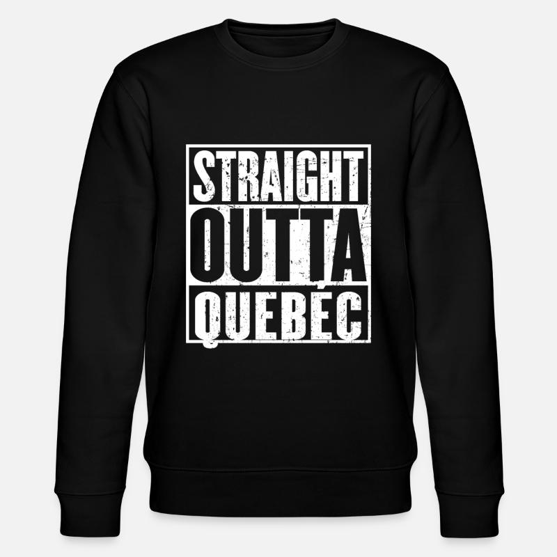 Straight Outta Quebéc Vintage - Sweat bio CHANGER Stanley/Stella Unisexe - noir