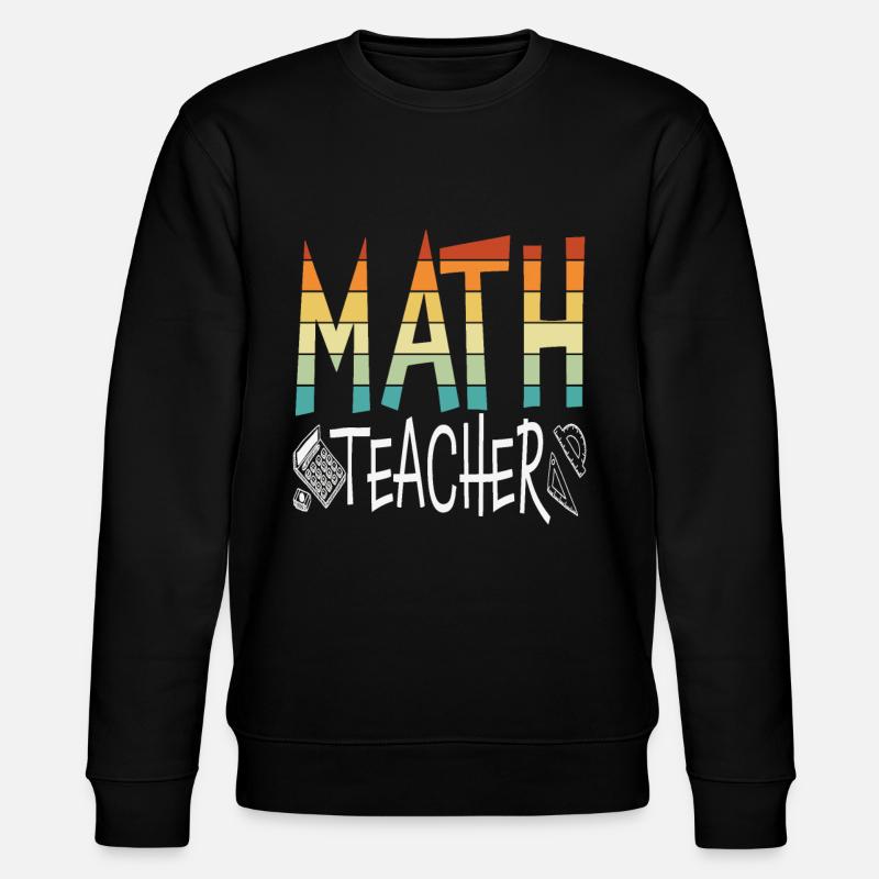 Mathelehrer Mathe-Zitate - Stanley/Stella Unisex Bio-Sweatshirt CHANGER  - Schwarz