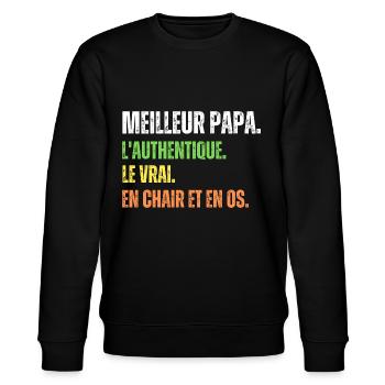 Le Vrai Meilleur Papa Cadeau Homme - Sweat bio CHANGER Stanley/Stella Unisexe - noir - Devant - Nik (191cm) & Marisol (170cm)