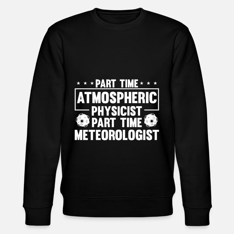 Physics Physicist - Stanley/Stella CHANGER Unisex Organic Sweatshirt - black