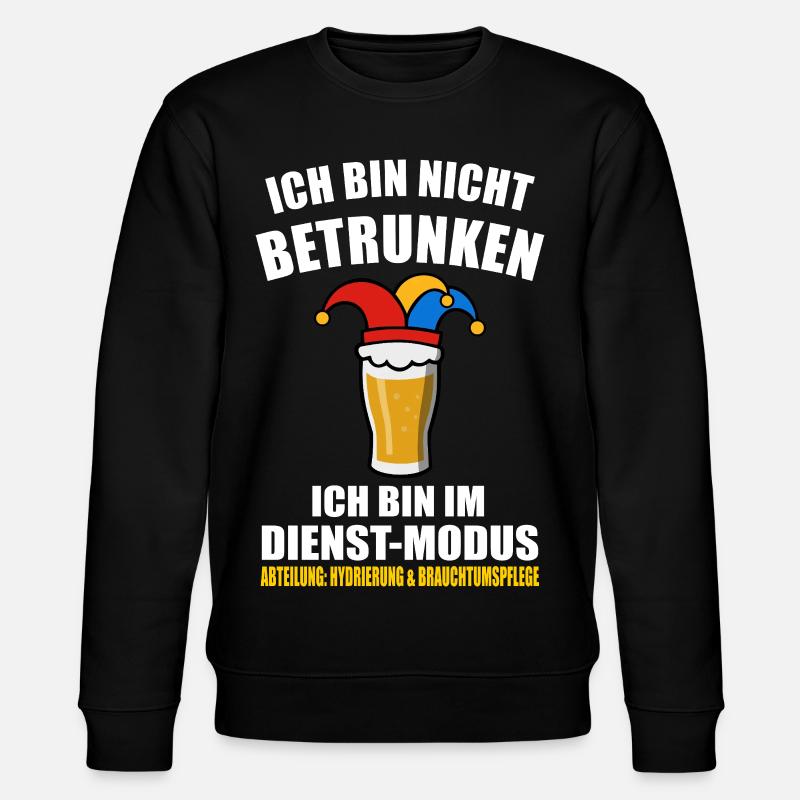 Je ne suis pas ivre - Carnaval - Sweat bio CHANGER Stanley/Stella Unisexe - noir