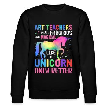 Art teachers are fabulous and magical like unicorn - Stanley/Stella CHANGER Unisex Organic Sweatshirt - black - Front - Nik (191cm) & Marisol (170cm)
