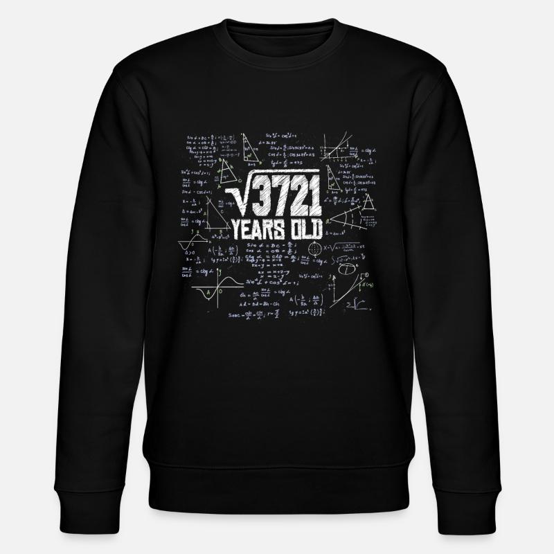 Racine carrée de 3721 Math Nerd 61e anniversaire - Sweat bio CHANGER Stanley/Stella Unisexe - noir