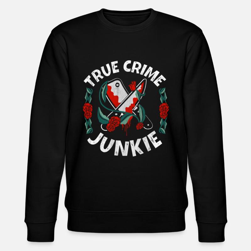 True Crime Junkie - Stanley/Stella CHANGER Unisex Organic Sweatshirt - black