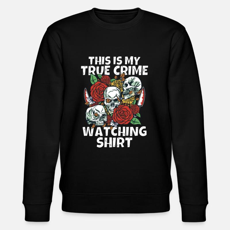 True Crime Junkie - Stanley/Stella CHANGER Unisex Organic Sweatshirt - black