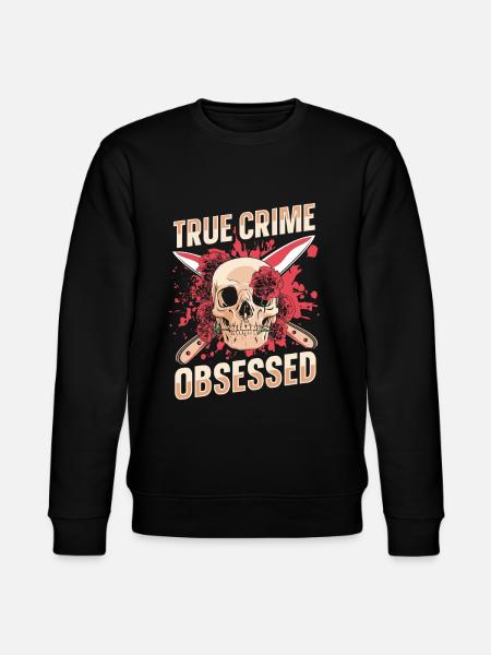 True Crime Obsessed - Stanley/Stella CHANGER Unisex Organic Sweatshirt - black