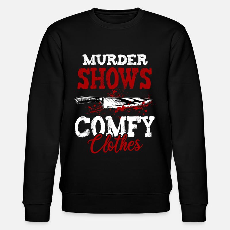 Murder Shows and Comfy Clothes - Stanley/Stella CHANGER Unisex Organic Sweatshirt - black