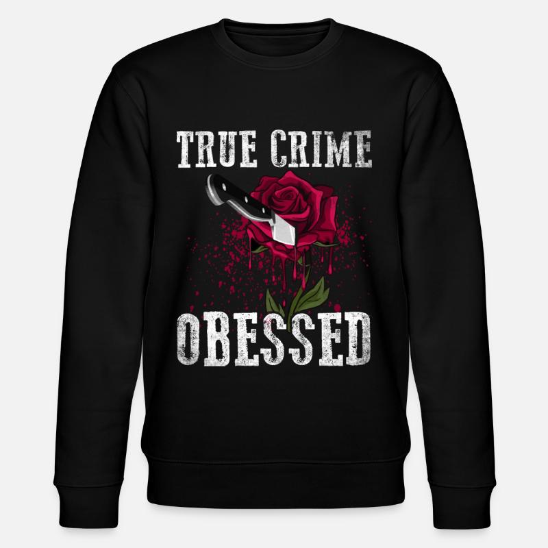 True Crime Obsessed - Stanley/Stella Unisex Bio-Sweatshirt CHANGER - Schwarz