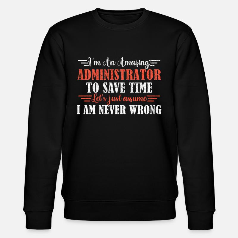Awesome Administrator - Stanley/Stella CHANGER Unisex Organic Sweatshirt - black