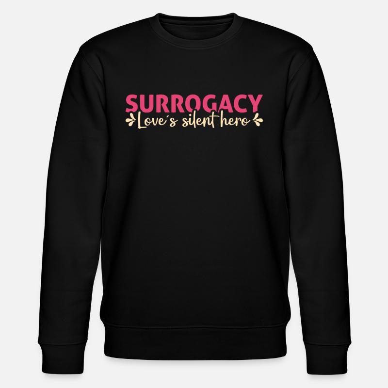 Surrogacy - Love's Silent Hero - Leihmutter - Stanley/Stella Unisex Bio-Sweatshirt CHANGER - Schwarz