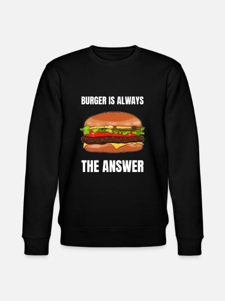 Burger Is Always The Answer - Stanley/Stella Unisex Bio-Sweatshirt CHANGER - Schwarz