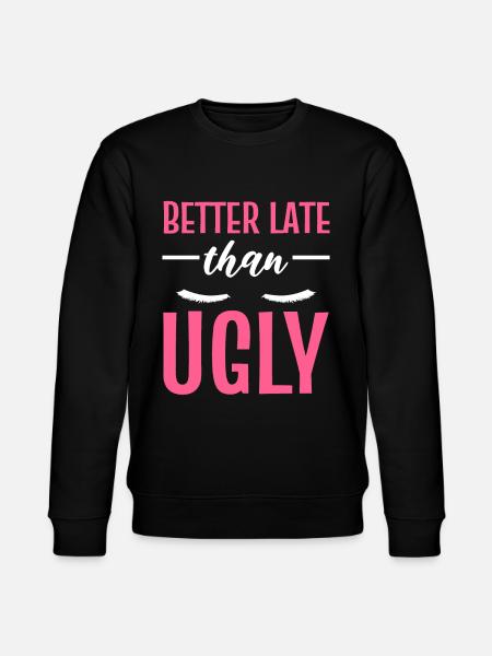 Better Late Than Ugly Maskenbildner - Stanley/Stella Unisex Bio-Sweatshirt CHANGER - Schwarz
