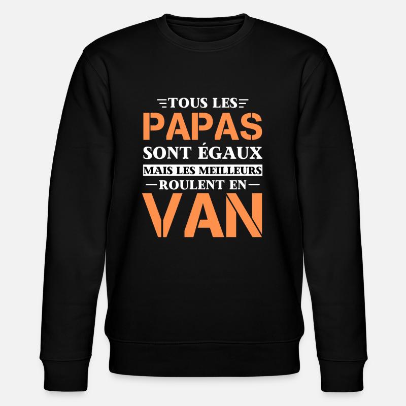 Van Cadeau Papa Camping - Sweat bio CHANGER Stanley/Stella Unisexe - noir