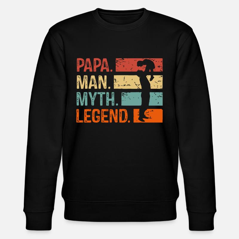 Papa Man Myth Legend - Sweat bio CHANGER Stanley/Stella Unisexe - noir