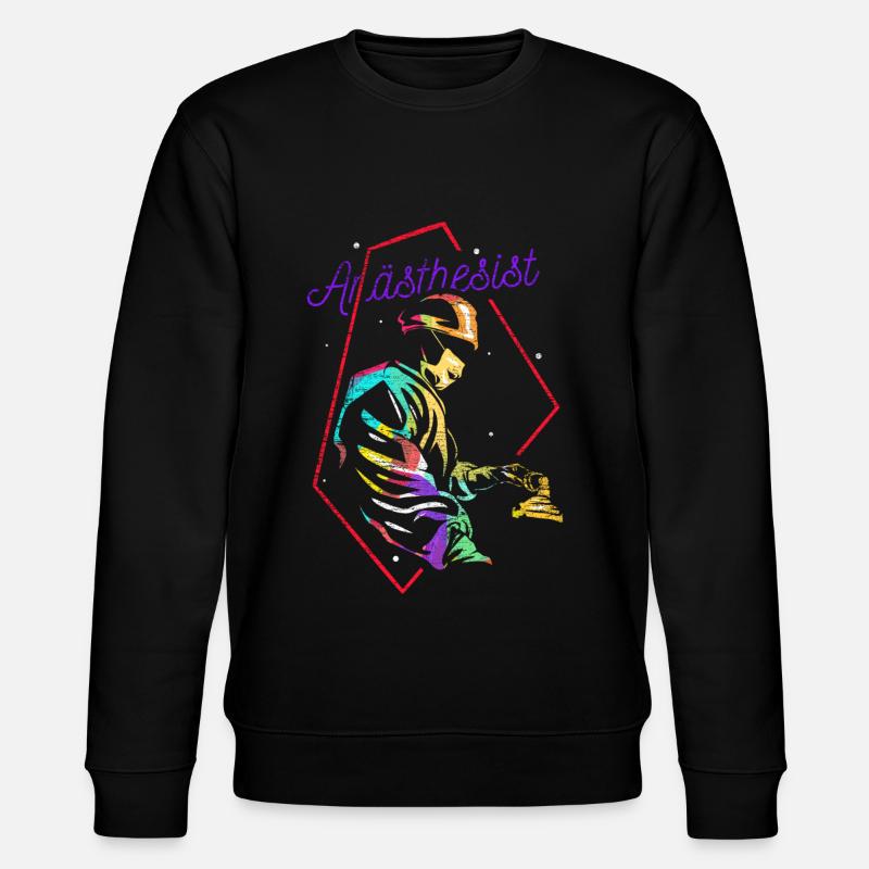 Anesthetist anesthesiologist gift - Stanley/Stella CHANGER Unisex Organic Sweatshirt - black