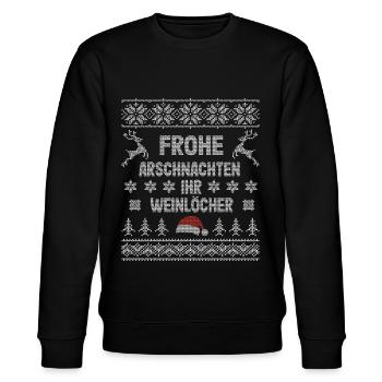 Frohe Arschnachten Ihr Weinlöcher Wein Geschenk - Stanley/Stella Unisex Bio-Sweatshirt CHANGER  - Schwarz - Vorne - Nik (191cm) & Marisol (170cm)
