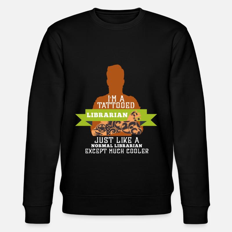 Bibliothécaire - Bibliothécaire - Sweat bio CHANGER Stanley/Stella Unisexe - noir