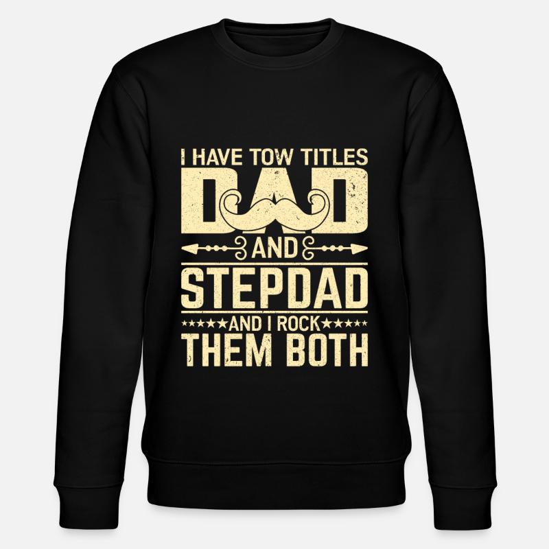 Papa Stepdad - Sweat bio CHANGER Stanley/Stella Unisexe - noir