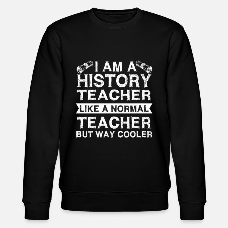 Geschichtslehrer Geschichtsunterricht - Stanley/Stella Unisex Bio-Sweatshirt CHANGER  - Schwarz