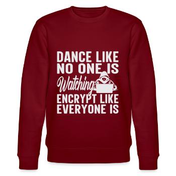 Dance Like No One Is Watching - Stanley/Stella Unisex Bio-Sweatshirt CHANGER  - Burgunderrot - Vorne - Nik (191cm) & Marisol (170cm)