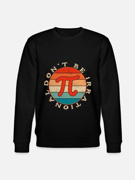 Dont be irational - Pi - Stanley/Stella CHANGER Unisex Organic Sweatshirt - black
