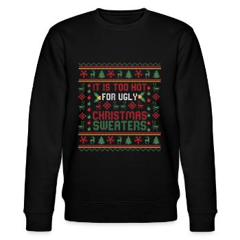 Too Hot For Ugly Christmas Sweaters lustiges Xmas - Stanley/Stella Unisex Bio-Sweatshirt CHANGER  - Schwarz - Vorne - Nik (191cm) & Marisol (170cm)