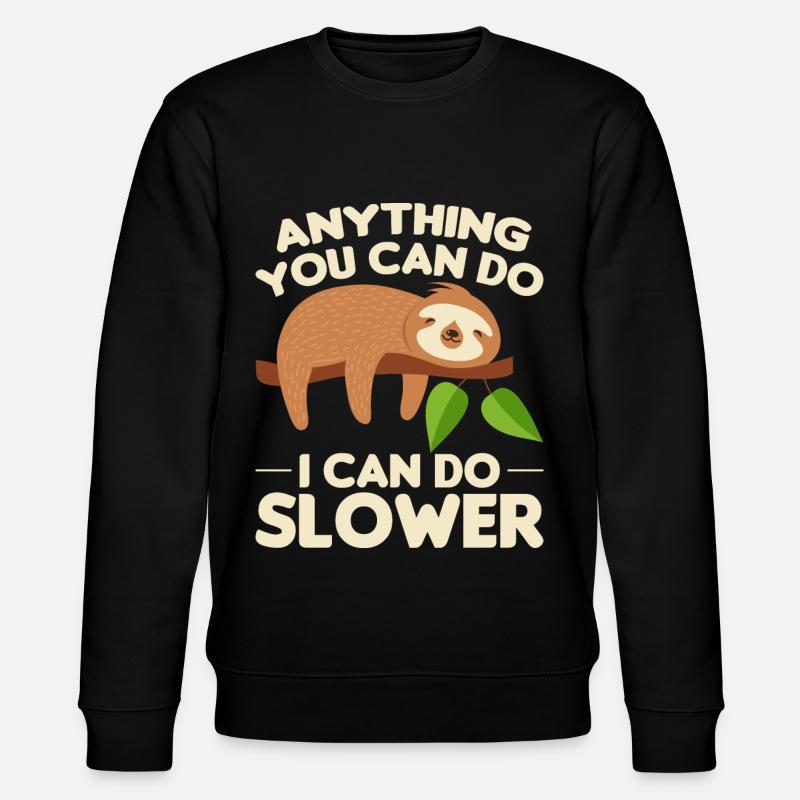 Sloth Sleep Saying - Stanley/Stella CHANGER Unisex Organic Sweatshirt - black