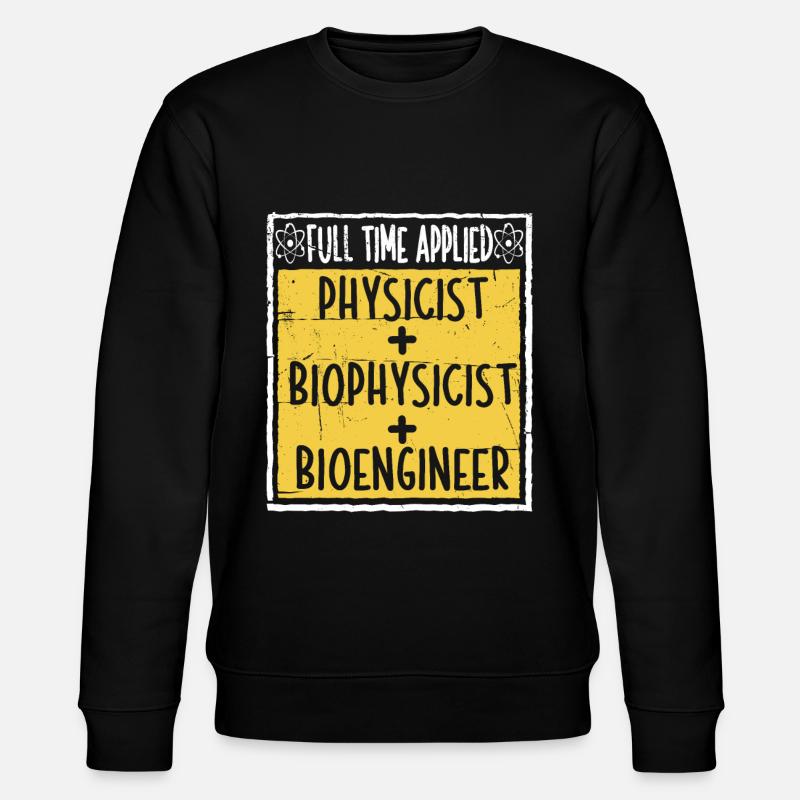 Physics Physicist - Stanley/Stella CHANGER Unisex Organic Sweatshirt - black