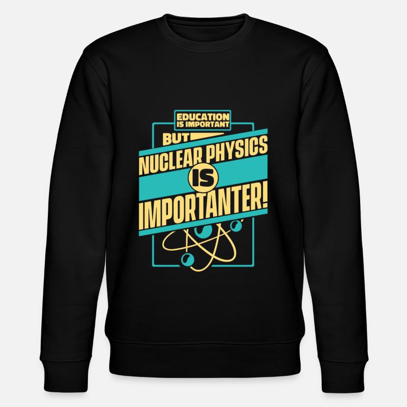 Physics Physicist - Stanley/Stella CHANGER Unisex Organic Sweatshirt - black