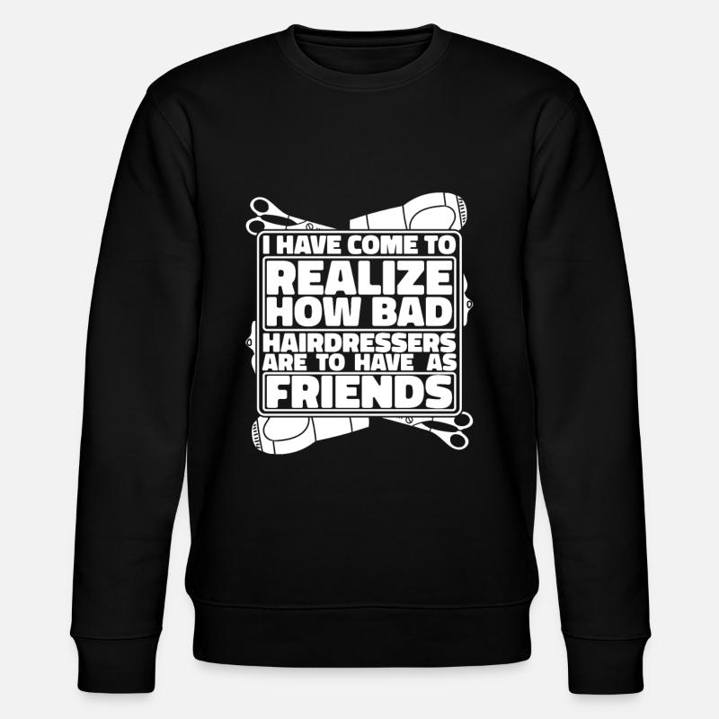 Coiffeur Coiffeur Drôle - Sweat bio CHANGER Stanley/Stella Unisexe - noir