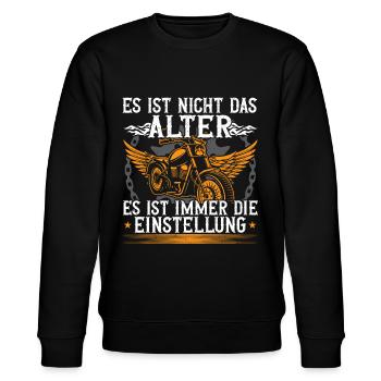 Nicht Das Alter Die Einstellung Biker Motorrad - Stanley/Stella Unisex Bio-Sweatshirt CHANGER  - Schwarz - Vorne - Nik (191cm) & Marisol (170cm)