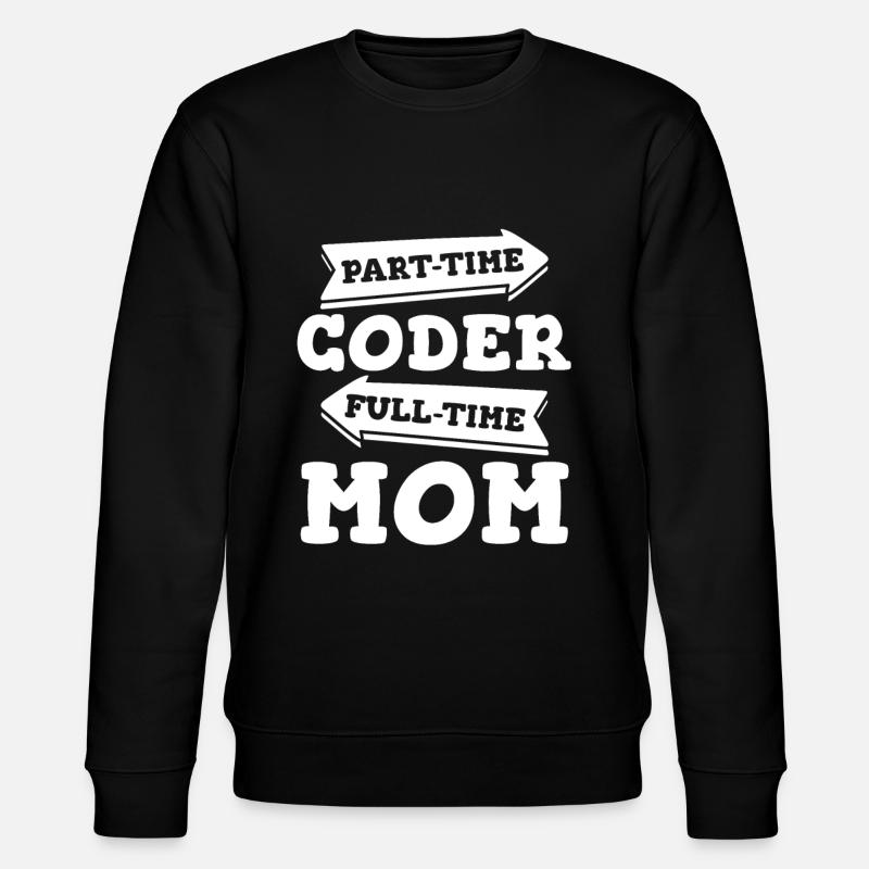 Developer Coder Programmer Mama - Stanley/Stella CHANGER Unisex Organic Sweatshirt - black