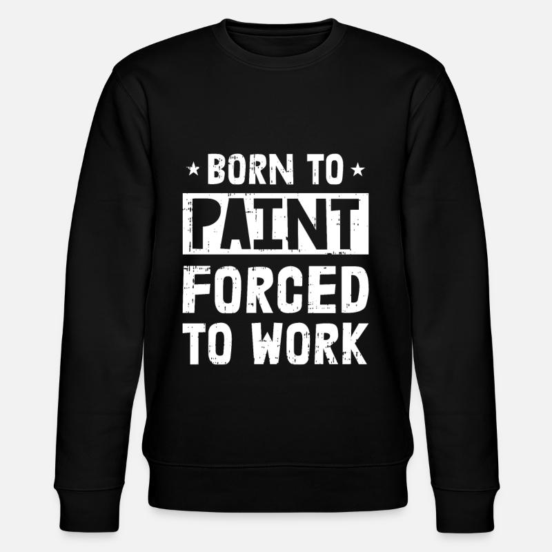 Painter Painter Funny - Stanley/Stella CHANGER Unisex Organic Sweatshirt - black