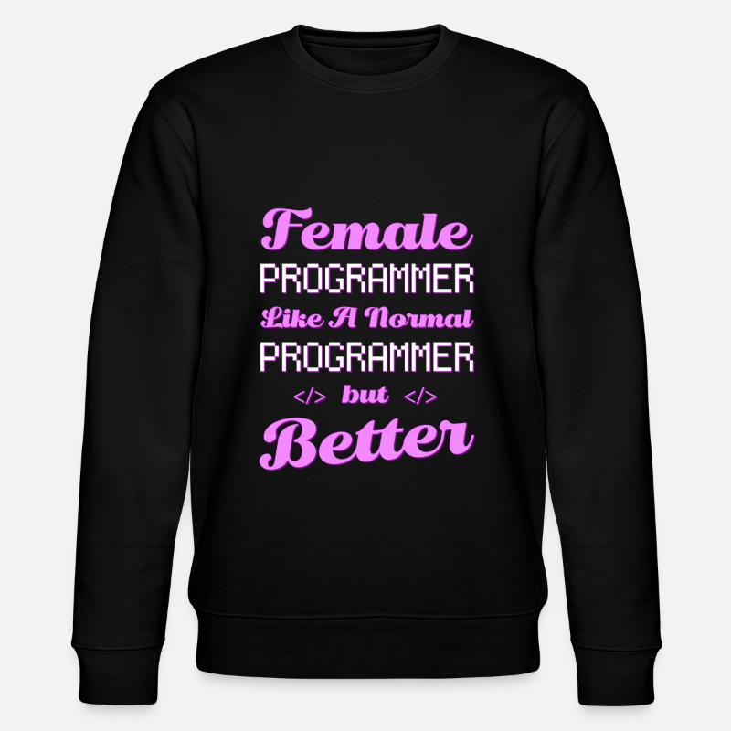 Developer Coder Programmer Female - Stanley/Stella CHANGER Unisex Organic Sweatshirt - black