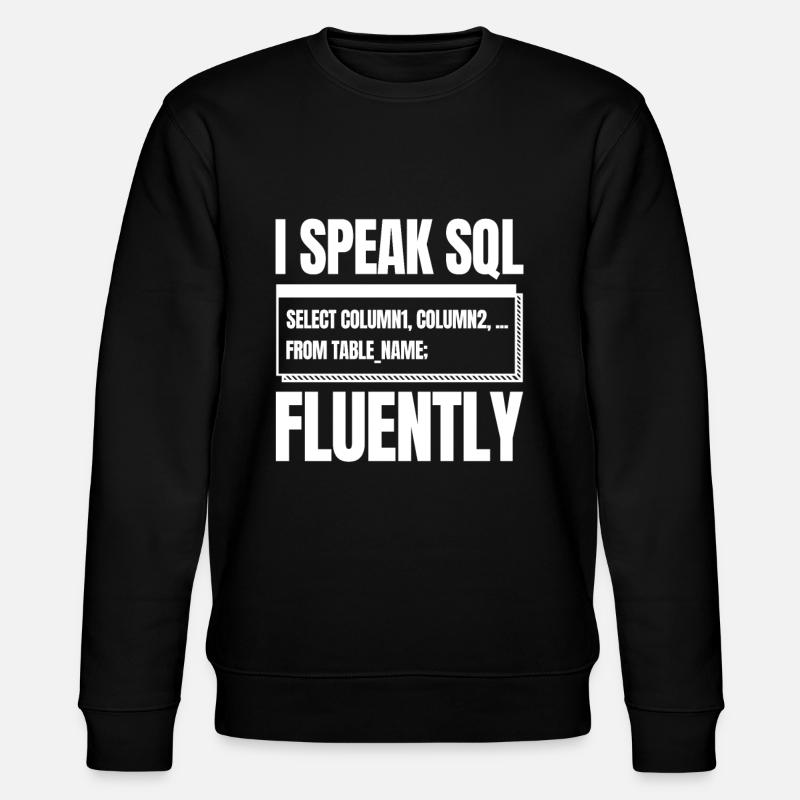 Entwickler Coder Programmierer Sql - Stanley/Stella Unisex Bio-Sweatshirt CHANGER  - Schwarz