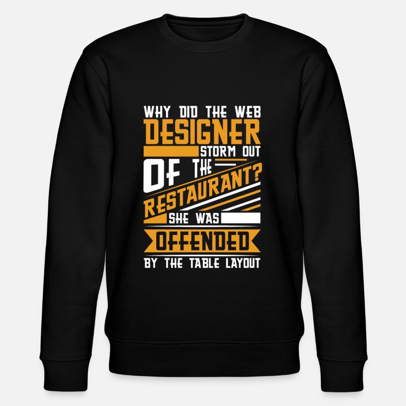 Web Developer Web Developer Funny - Stanley/Stella CHANGER Unisex Organic Sweatshirt - black
