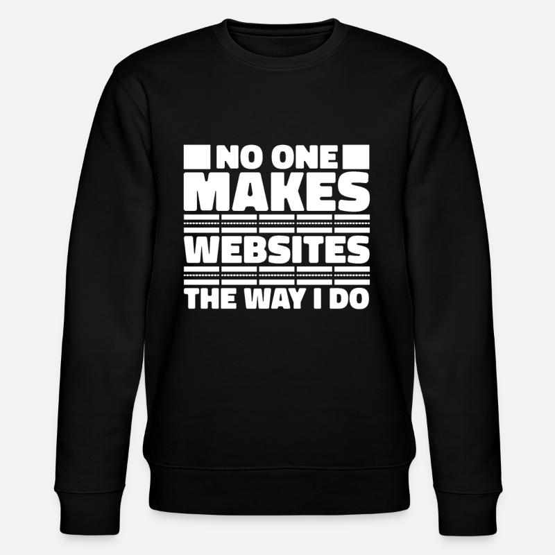 Web Developer Web Developer Funny - Stanley/Stella CHANGER Unisex Organic Sweatshirt - black