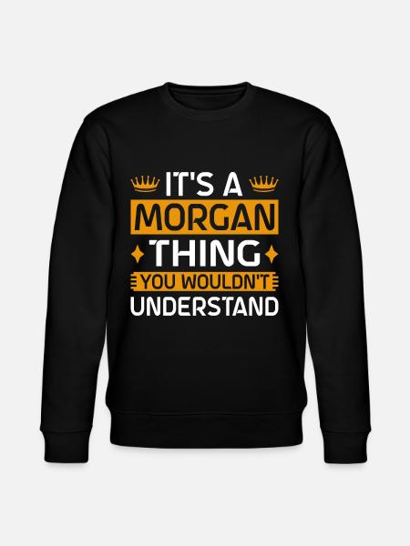 Morgan Thing Lustiger Spruch - Stanley/Stella Unisex Bio-Sweatshirt CHANGER  - Schwarz