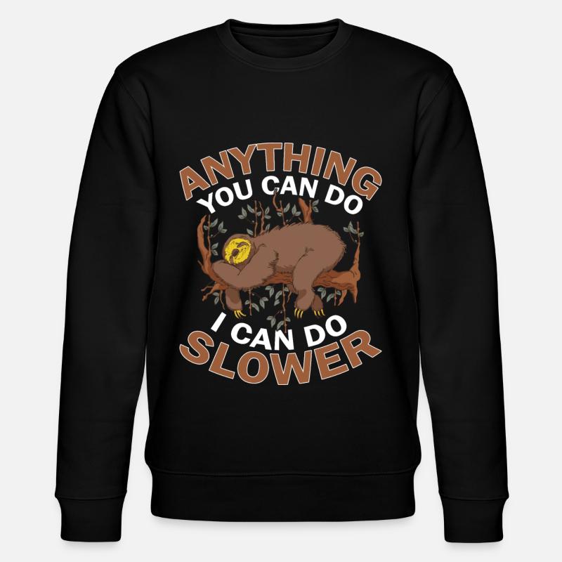 Sloth Sleep Saying - Stanley/Stella CHANGER Unisex Organic Sweatshirt - black