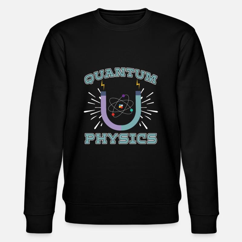 Physics Physicists Reaction Quantum Physics - Stanley/Stella CHANGER Unisex Organic Sweatshirt - black